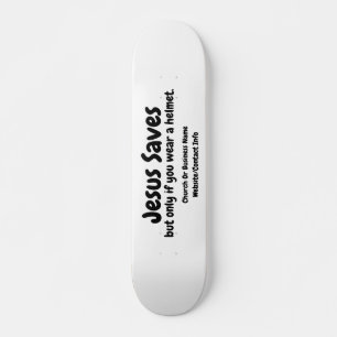 Jezus redt het, we helpen je hem te vinden skateboard