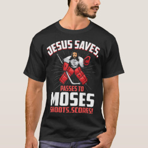 Jezus redt Hockey Goalie Passes Moses Funny Relig T-shirt