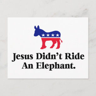 Jezus reed niet op een olifant - Anti Trump GOP Briefkaart