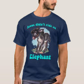 Jezus reed niet op een olifant t-shirt (Voorkant)