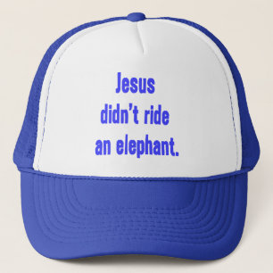 Jezus reed niet op een olifant trucker pet