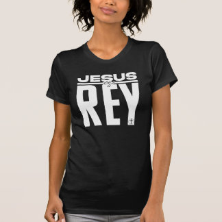 Jezus, Rey! T-shirt