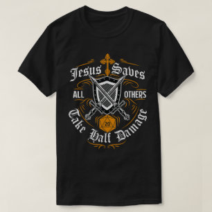 Jezus Slaat Alle Anderen Halve Schade T-shirt