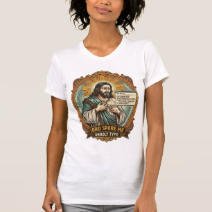 Jezus Slechte Autocorrect Bericht Baas Vernederend T-shirt