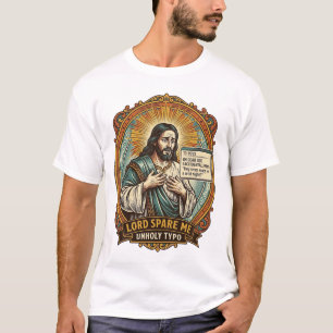 Jezus Slechte Autocorrect Bericht Baas Vernederend T-shirt