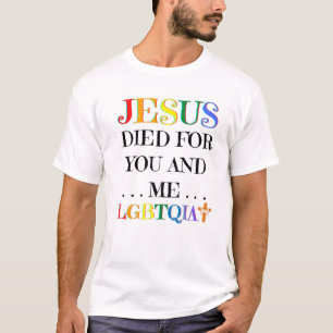 Jezus stierf voor jou en mij Paasdag LGBTQIA Love T-shirt