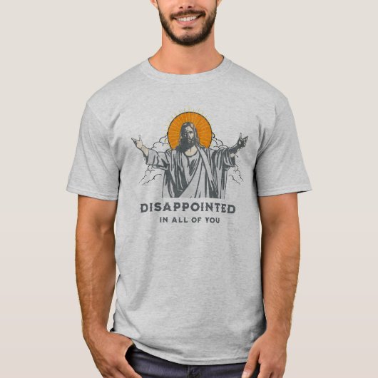 Jezus - Teleurgesteld in All of You t-shirt (Voorkant)
