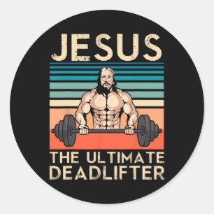 Jezus The Ultimate Deadlifter Bodybuilding Weeggew Ronde Sticker
