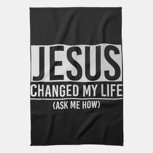 Jezus veranderde mijn leven en vroeg me hoe Jezus Theedoek (Verticaal)