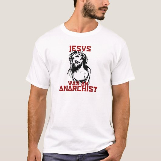 Jezus was anarchist t-shirt (Voorkant)
