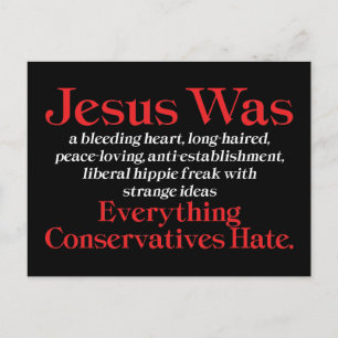 Jezus Was Een Bleeding Heart Liberale - Anti GOP Briefkaart