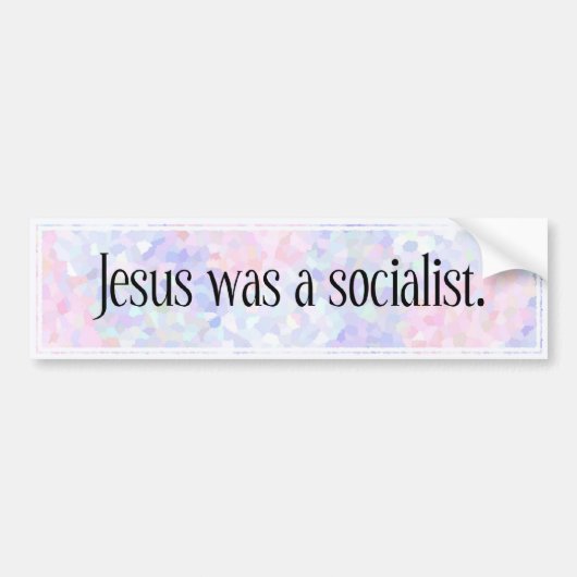 Jezus was een socialist: Bumpersticker (Voorkant)