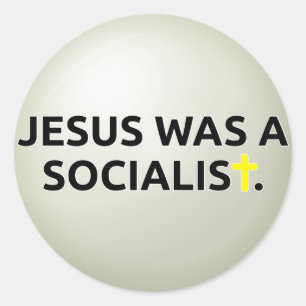Jezus was een socialist ronde sticker