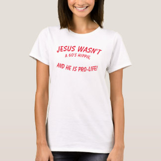 Jezus was geen Hippie T-shirt