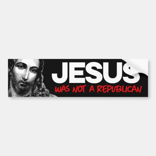 Jezus was geen Republikein Bumpersticker (Voorkant)