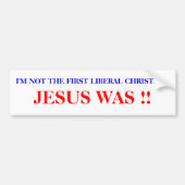 Jezus was het. bumpersticker (Voorkant)