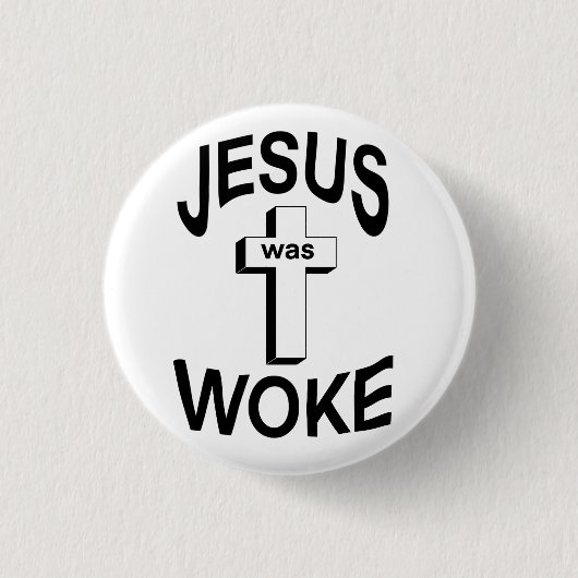 Jezus was Woke Ronde Button 3,2 Cm (Voorkant)