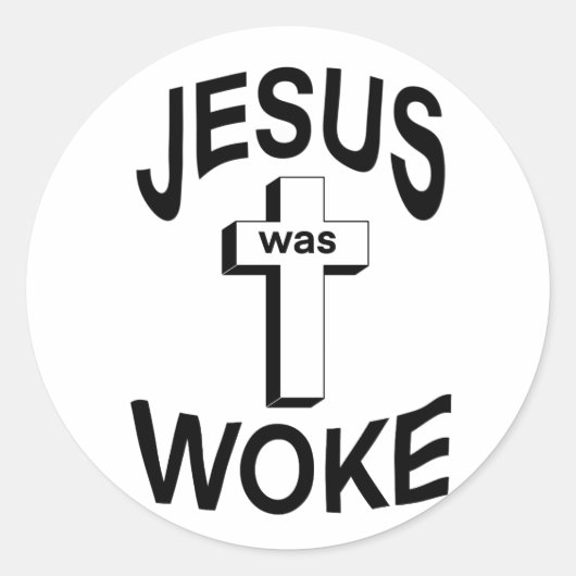 Jezus was Woke Ronde Sticker (Voorkant)