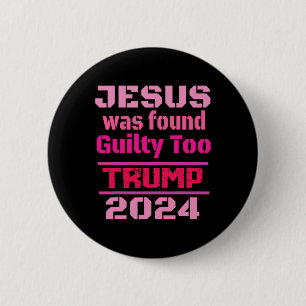 Jezus werd schuldig bevonden aan het terugnemen va ronde button 5,7 cm
