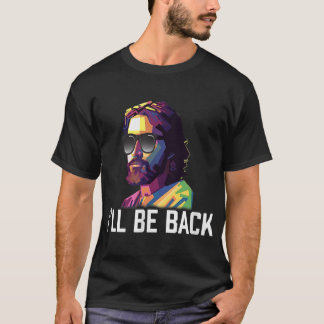 Jezus Zonnebril zal terugkomen grappige reurrectie T-shirt
