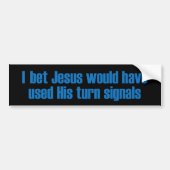 Jezus zou... bumpersticker (Voorkant)