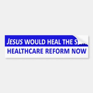 Jezus zou de zieke Bumpersticker genezen