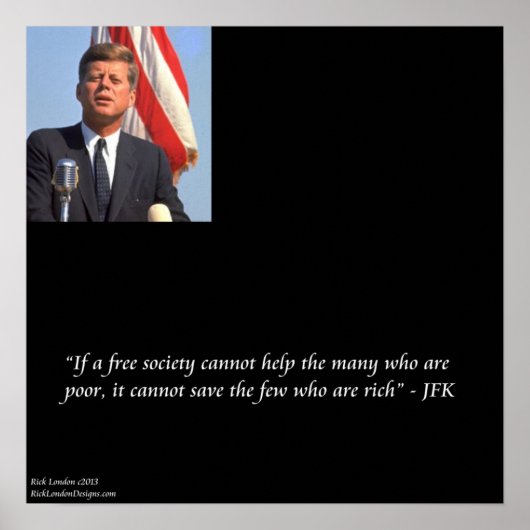 JFK & Citation Sur L'Épargne D'Une Poster Riche/Pa (Devant)