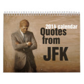 JFK inspirerend citaten. 2014 Kalender (Hoes)