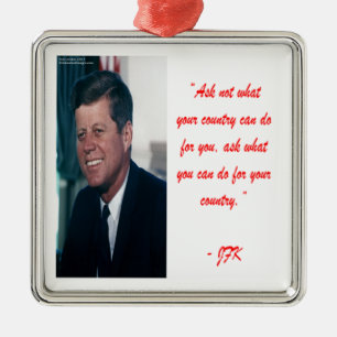 JFK & Vraag Niet Quote Metalen Ornament