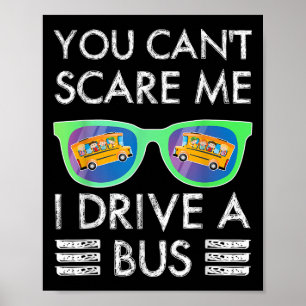 Jgjv Je Kunt Me Niet Pakken Ik Rijd Een Bus School Poster