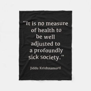 Jiddu Krishnamurti - Zieke samenleving - Filosofie Fleece Deken