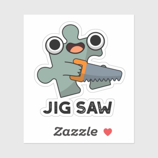 Jig Saw Funny Jigzaag Tool Pun Sticker (Vel)
