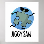 Jiggy Saw Funny Dancing Jigzaag Puzzle Pun Poster (Voorkant)