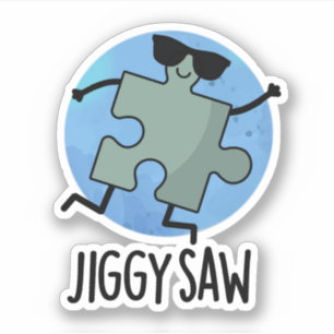 Jiggy Saw Funny Dancing Jigzaag Puzzle Pun Sticker