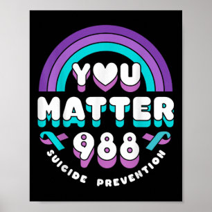 Jij 988 Zelfmoordpreventie bewustzijn Regenboog li Poster