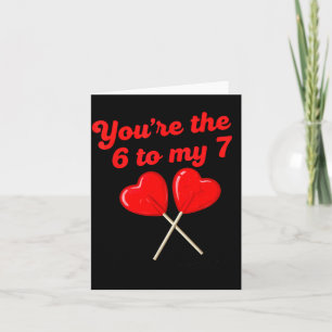 Jij bent de 6 voor mijn 7 Grappige Valentijnsdag 6 Kaart
