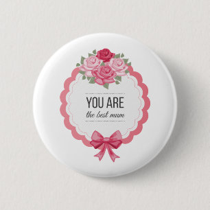 Jij bent de beste mama Moederdag PIN-Button Ronde Button 5,7 Cm