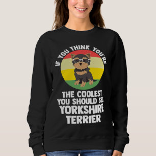 jij bent de coolste yorkshire terrier yorkshire trui