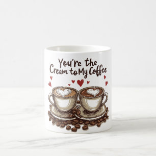 Jij bent de crème voor mijn koffie koffiemok
