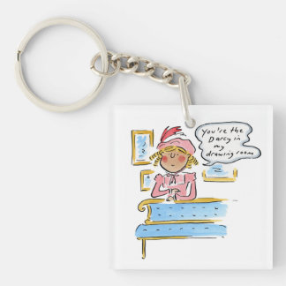 Jij bent de Darcy in mijn salon Sleutelhanger