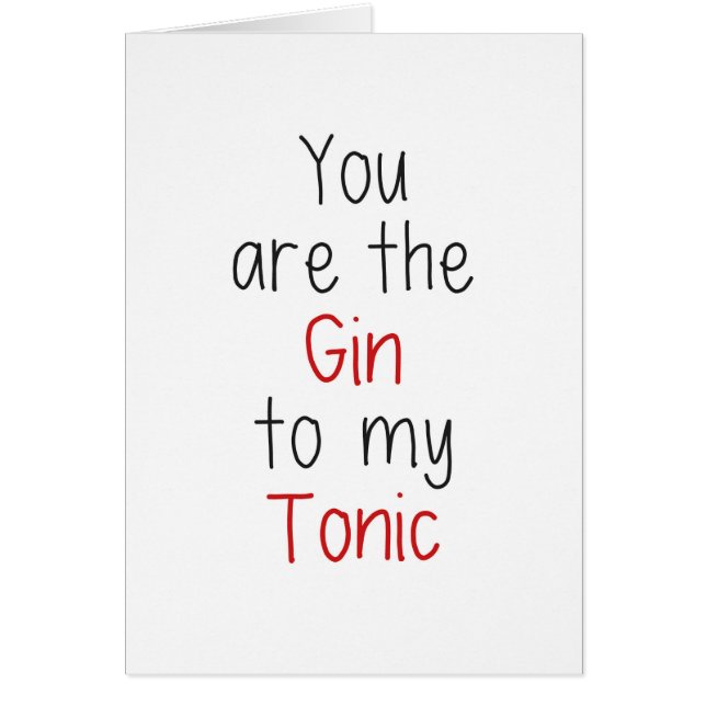 Jij bent de Gin van mijn Tonic (Voorkant)