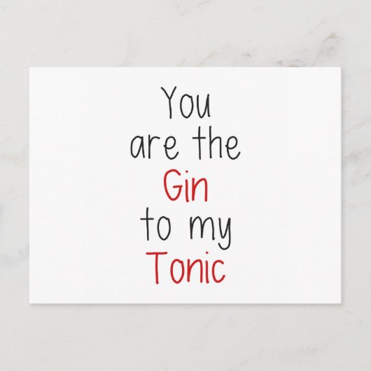 Jij bent de Gin van mijn Tonic Briefkaart (Voorkant)