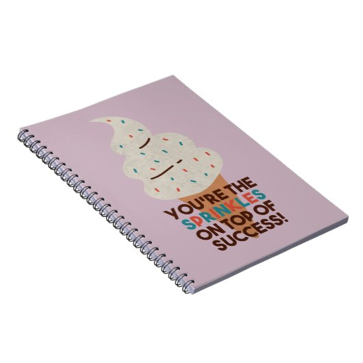 Jij bent de Sprinkles op Top of Success! Notitieboek (Rechterzijde)
