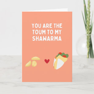 Jij Bent De Toum Voor Mijn Shawarma Kaart