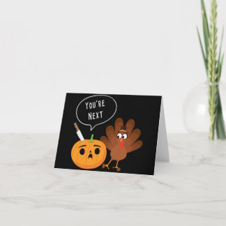 Jij bent de volgende Funny Pumpkin Thanksgiving ka Kaart