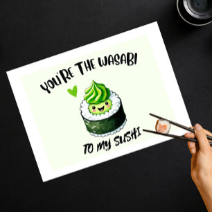 Jij bent de WASABI bij mijn SUSHI - Grappige en ap Briefkaart