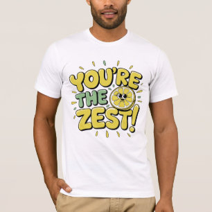 Jij bent de zest! t-shirt