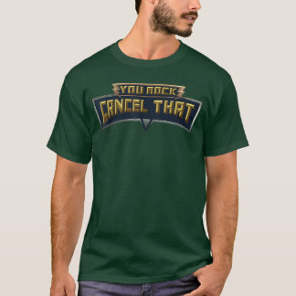 Jij bent geweldig Cancelhat Grappig meisje T-shirt