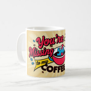 Jij bent het ontbrekende stuk van mijn koffiekopje koffiemok