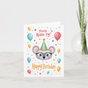 "Jij bent Koala-ty!" Schattige Koala Birthday Kaar Kaart